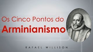 FACTS Os Cinco Pontos do Arminianismo [upl. by Anin]