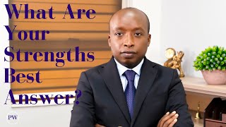 How to Answer What Are Your Strengths Interview Question [upl. by Orlanta]