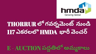 HMDA EAuction plots in Thorrur Hyderabad 2022  Layout DetailsPrice details  Location advantages [upl. by Enileuqcaj]