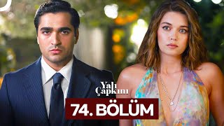 Yalı Çapkını 74 Bölüm [upl. by Enalahs294]