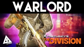 The Division WARLORD High End Assault Rifle [upl. by Nolek66]