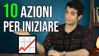 10 Azioni per iniziare ad INVESTIRE partendo da ZERO 📊 [upl. by Jaqitsch]