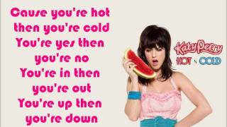 Katy Perry  Hot NCold Lyrics [upl. by Einaoj245]