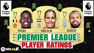 FIFA 20  PREMIER LEAGUE RATINGS BIGGEST UPGRADES 😳🔥 FT VAN DIJK POGBA AGUERO etc [upl. by Aled467]