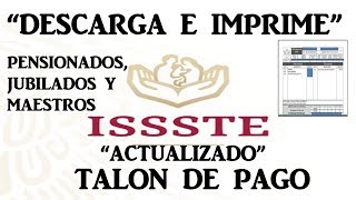 Descarga el Talón de Pago Jubilados y Pensionados ISSSTE 2019 ACTUALIZADO [upl. by Lyris]