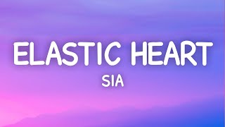 Sia  Elastic Heart Lyrics [upl. by Allesiram]