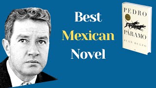 Pedro Paramo by Juan RulfoSummary and analysis the best mexican novel [upl. by Stormy]