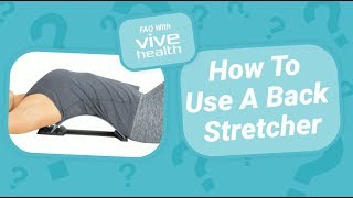 How To Use A Back Stretcher For Lower Back Pain [upl. by Lachlan]