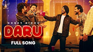 Daru Full Song Honey Sidhu  New Punjabi Song 2024  Latest Punjabi Song 2024  High Pitch Music [upl. by Lanny944]