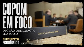 COPOM EM FOCO DECISÃO QUE IMPACTA SEU BOLSO  Momento Econômico – 160924 – Rogério Araujo [upl. by Aileek]