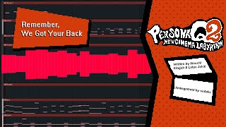 Persona Q2  quotRemember We Got Your Backquot FMPC98FAMI sodakc ver [upl. by Toland]