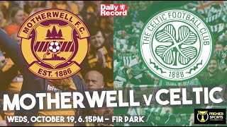 Motherwell v Celtic live stream TV and kickoff details for Premier Sports Cup clash [upl. by Furnary]