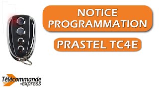 Programmer une Télécommande Prastel TC4E [upl. by Nahc338]