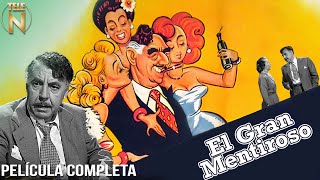 El Gran Mentiroso 1953  Tele N  Fernando Soler  Pelicula Completa Completa [upl. by Eenahc]