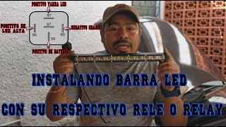 como instalar una barra led con su respectivo fusible relay paso a paso y con diagrama de relay [upl. by Cormick]