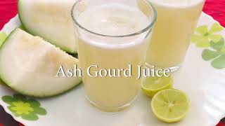 Ash Gourd Juice  Weight Loss  Winter Melon Juice  Poosanikkai Juice  Diabetic Recipe [upl. by Nytsua418]