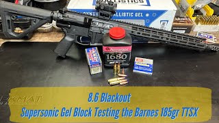 Testing Supersonic 86Blk with the Barnes 185gr TTSX in Clear Ballistics Gel [upl. by Hendricks]