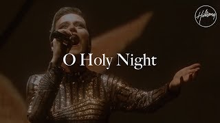 O Holy Night  Hillsong Worship [upl. by Warthman]