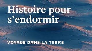 HISTOIRE POUR SENDORMIR⎜Voyage à lintérieur de la terre Role play Hypnose SciFi [upl. by Zephan]