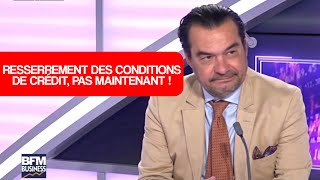 resserrement des conditions de crédit pas maintenant [upl. by Myrna]