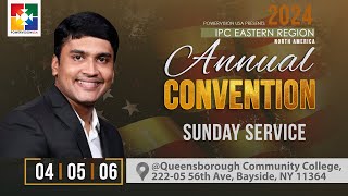 IPC EASTERN REGION ANNUAL CONVENTION 2024  SUNDAY SERVICE [upl. by Teador]