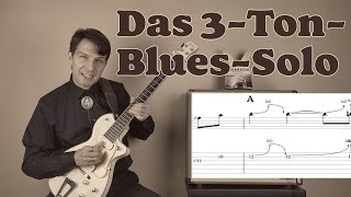 Das 3 Ton Solo  Blues Improvisation leicht gemacht  Blues Gitarre Anfänger Bluesgitarre Einsteiger [upl. by Erich615]