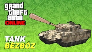 TANK BÉZBÓZ  GTA Online [upl. by Tutt]