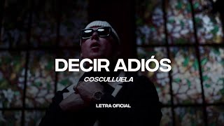 Cosculluela  Decir Adiós Lyric Video  CantoYo [upl. by Moht]