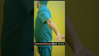 Musculocutaneous nerve Stretching stretching physioyears [upl. by Nuawtna630]