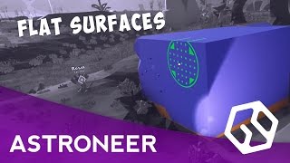 Astroneer PERFECTLY FLAT SURFACES Floors Ramps Walls Astroneer Terraforming Guide [upl. by Norga427]