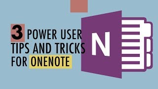 3 OneNote Power User Tips and Tricks  Microsoft OneNote Tutorial for Beginners [upl. by Neersin]