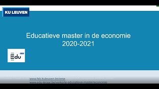 Educatieve master in de economie KU Leuven info voor masters [upl. by Aaron]