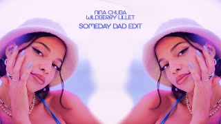 Nina Chuba  Wildberry Lillet Someday Dad Radio Edit [upl. by Jarlath]