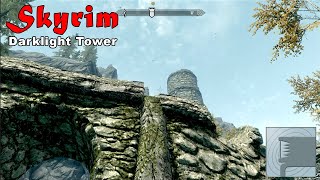 Skyrim Walkthrough Darklight Tower [upl. by Ahsenahs]