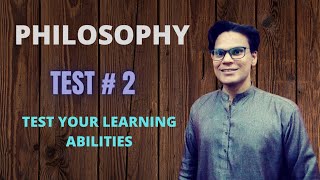 Philosophy  Test  2  Philosophy Lectures  Lectures by Waqas Aziz  Waqas Aziz [upl. by Anzovin964]