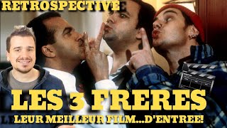 LES 3 FRERES 1995  RETOUR SUR LE MEILLEUR FILM DES INCONNUS [upl. by Diann]