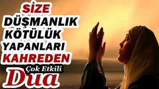 Düşmanlarınızı ve Zalimleri Helak Eden DUA [upl. by Doerrer]