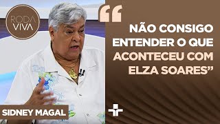 Sidney Magal relembra AVC “Eu temo a morte porque sou apaixonado pela vida” [upl. by Tiffani]