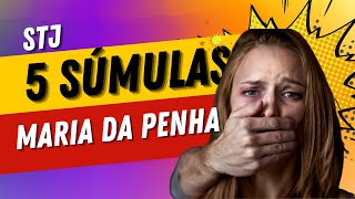 5 súmulas da Maria da Penha que você deve conhecer [upl. by Natale]