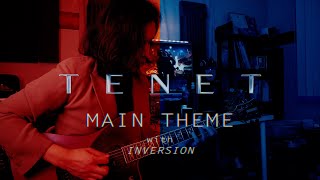 TENET 丨MAIN THEME丨GUITAR COVER with TIME INVERSION [upl. by Nur947]