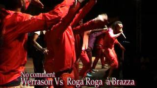 VOICI COMMENT ROGA ROGA A ETE CORRIGE MUSICALEMENT PAR WERRASON A BRAZZA YANKI MPUY [upl. by Airotnahs]