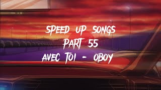 avec toi  oboy speed up [upl. by Jenilee]