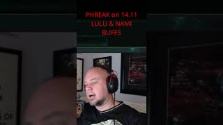 PHREAK on 1411 LULU amp NAMI BUFFS [upl. by Ruddie52]