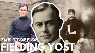 Fielding H Yost The Greatest Coach in Michigan Football History [upl. by Ailssa]