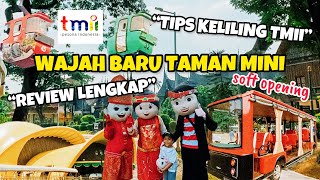 Wajah Baru Taman Mini Indonesia Indah  Wajib Nonton Dulu Biar Gak Bingung [upl. by Atenaz979]