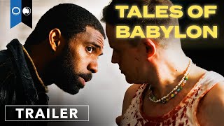 Tales Of Babylon  Official Trailer  Thriller  Crime [upl. by Durarte]