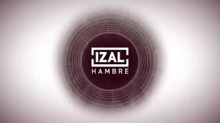 IZAL  Hambre [upl. by Wappes]