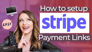 How to Easily Setup Stripe Payment Links Tutorial [upl. by Rhody611]