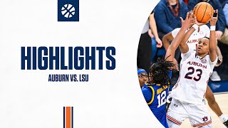 Auburn Womens Basketball  Highlights vs LSU [upl. by Ocire]