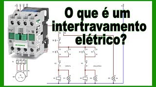 O que é um INTERTRAVAMENTO ELÉTRICO [upl. by Enitsirt]